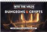 Into The Wilds Battlemap Book: Volume 2: Dungeons And Crypts